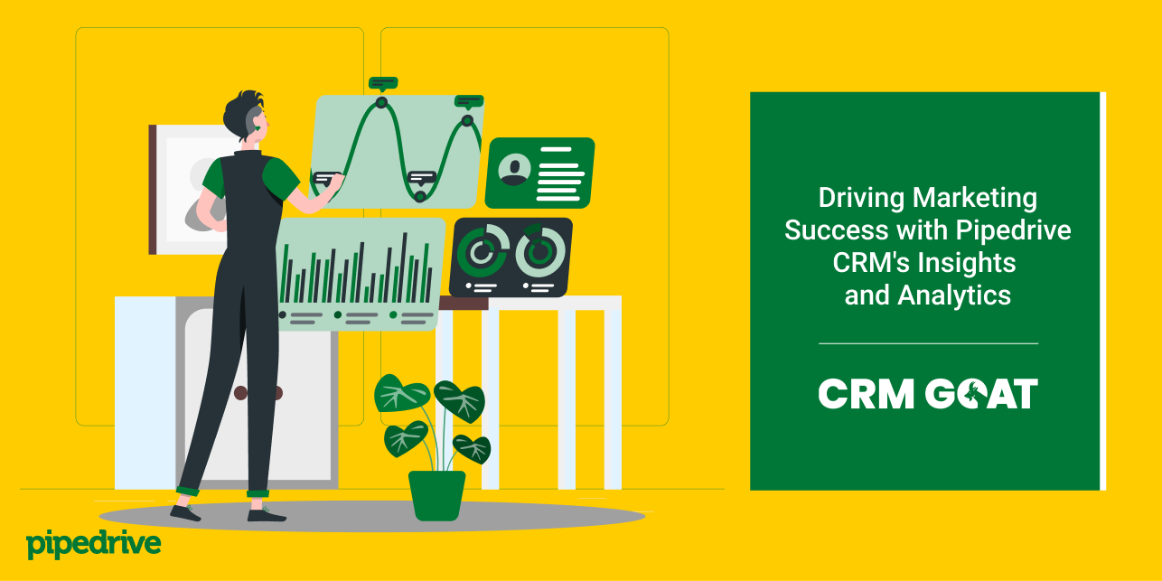 Marketing Success with Pipedrive CRM's Insights and Analytics | CRM GOAT